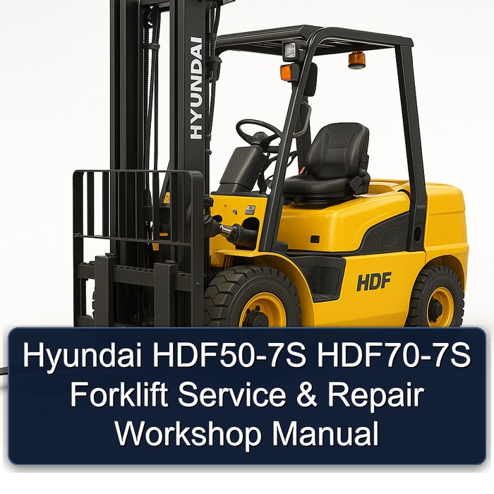 Manual de Servicio y Reparación de Montacargas Hyundai HDF50-7S y HDF70-7S