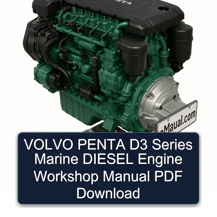 VOLVO PENTA D3 Series Marine DIESEL Engine Workshop Manual PDF Download