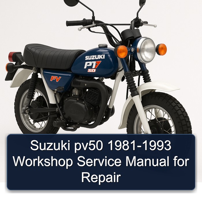 Suzuki pv50 1981-1993 Workshop Service Manual for Repair