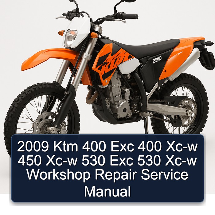 2009 Ktm 400 Exc 400 Xc-w 450 Xc-w 530 Exc 530 Xc-w Workshop Repair Service Manual