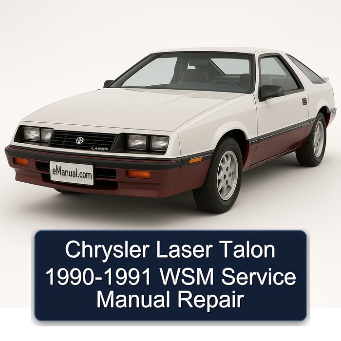 Chrysler Laser Talon 1990-1991 WSM Service Manual Repair