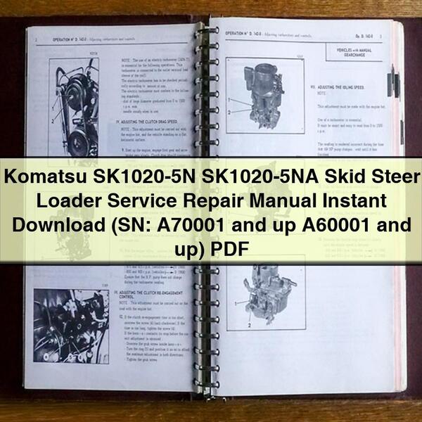 Komatsu SK1020-5N SK1020-5NA Skid Steer Loader Service Repair Manual  (SN: A70001 and up A60001 and up)