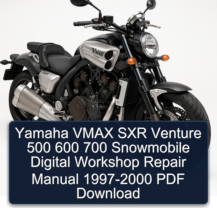 Yamaha VMAX SXR Venture 500 600 700 Snowmobile Digital Workshop Repair Manual 1997-2000 PDF Download