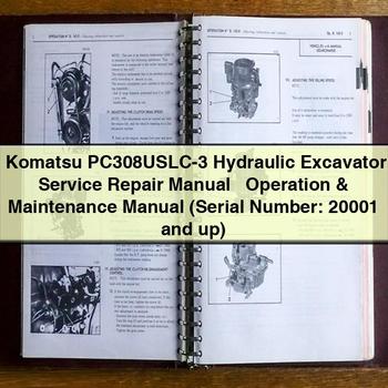Komatsu PC308USLC-3 Hydraulic Excavator + Operation & (Serial Number: 20001 and Up) Workshop Service Repair Manual PDF Download