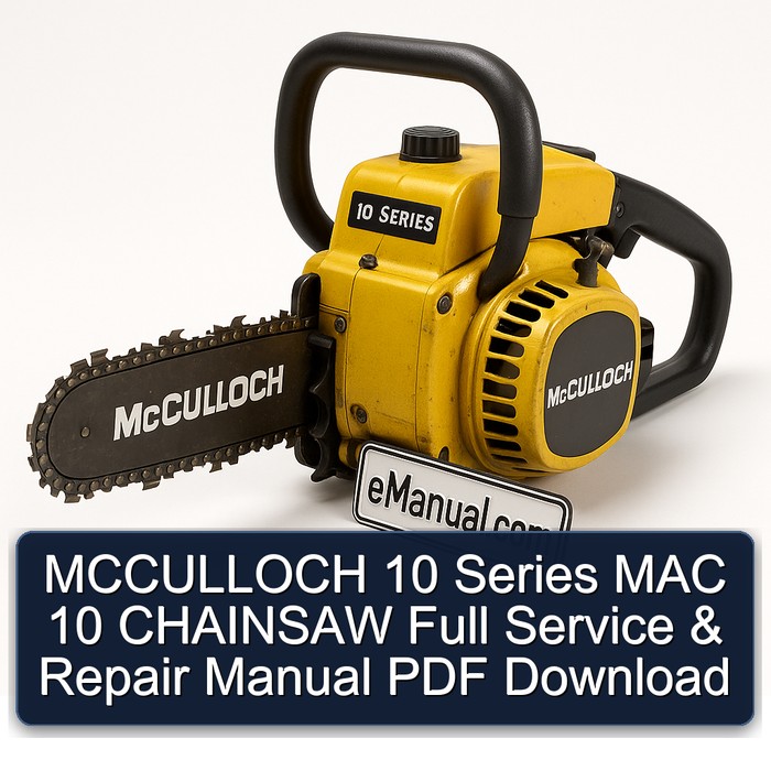 MCCULLOCH 10 Series MAC 10 CHAINSAW Full Service & Repair Manual PDF Download
