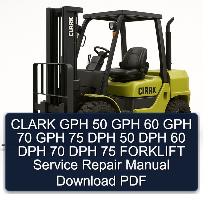 Manual de Servicio y Reparación de Montacargas CLARK GPH/DPH