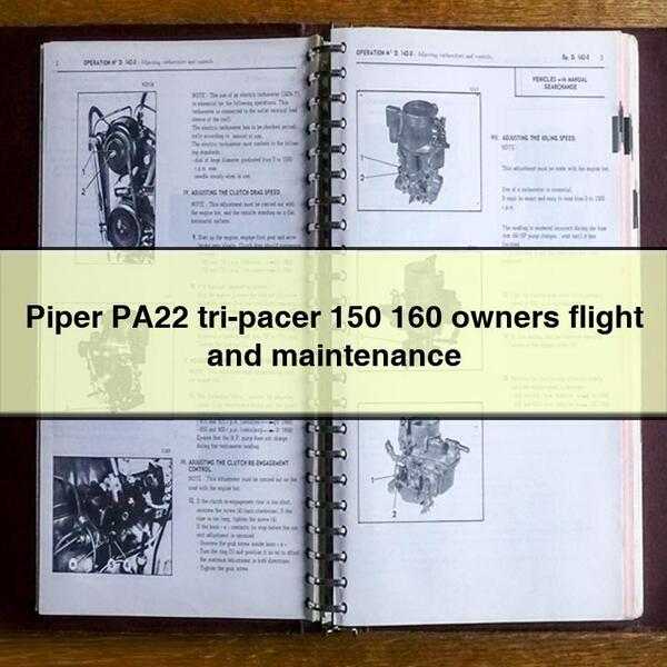 Piper PA-22 Tri-Pacer 150/160: Handbuch für Betrieb und Wartung