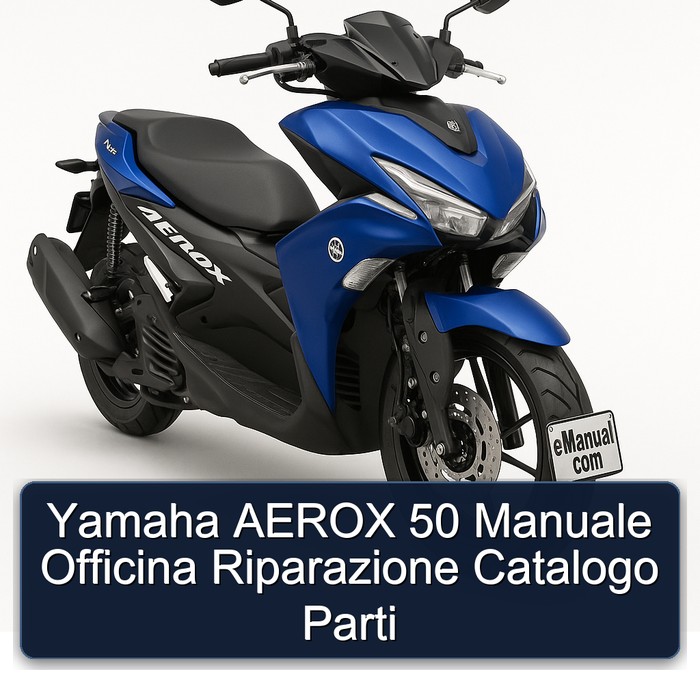 Yamaha AEROX 50 Manuale Officina Riparazione Catalogo Parti