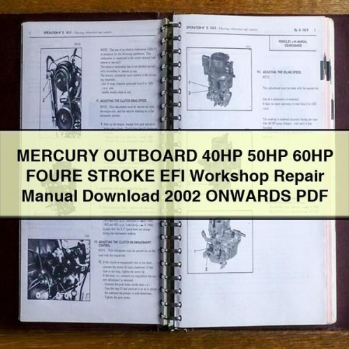 Manual de Reparación de Motores Fuera de Borda Mercury 40-60 HP EFI (4 Tiempos) - 2002 en adelante (PDF)