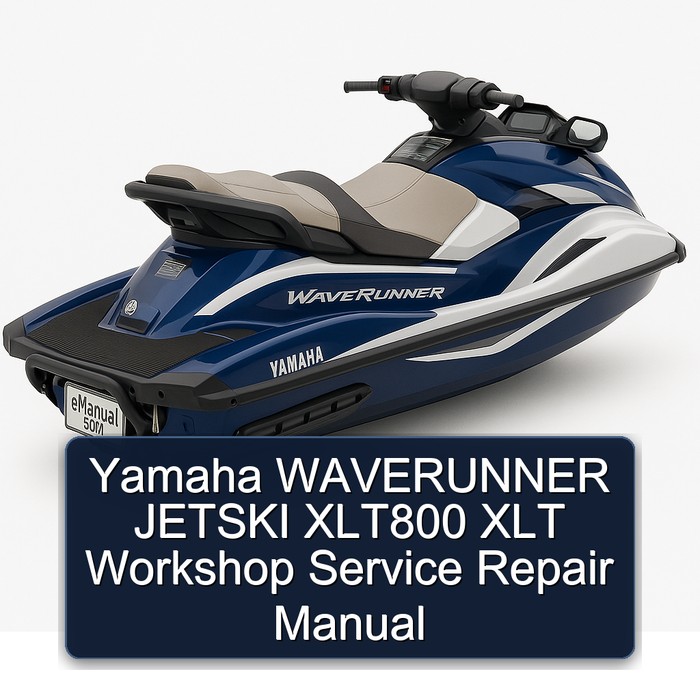 Yamaha WAVERUNNER JETSKI XLT800 XLT Workshop Service Repair Manual