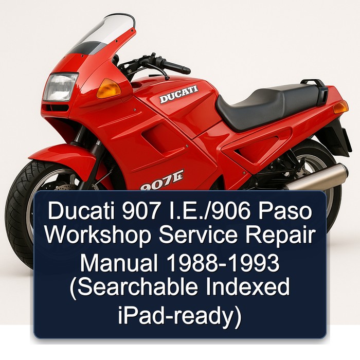 Ducati 907 I.E./906 Paso Workshop Manual de servicio y reparación 1988-1993 (Searchable Indexed iPad-ready)