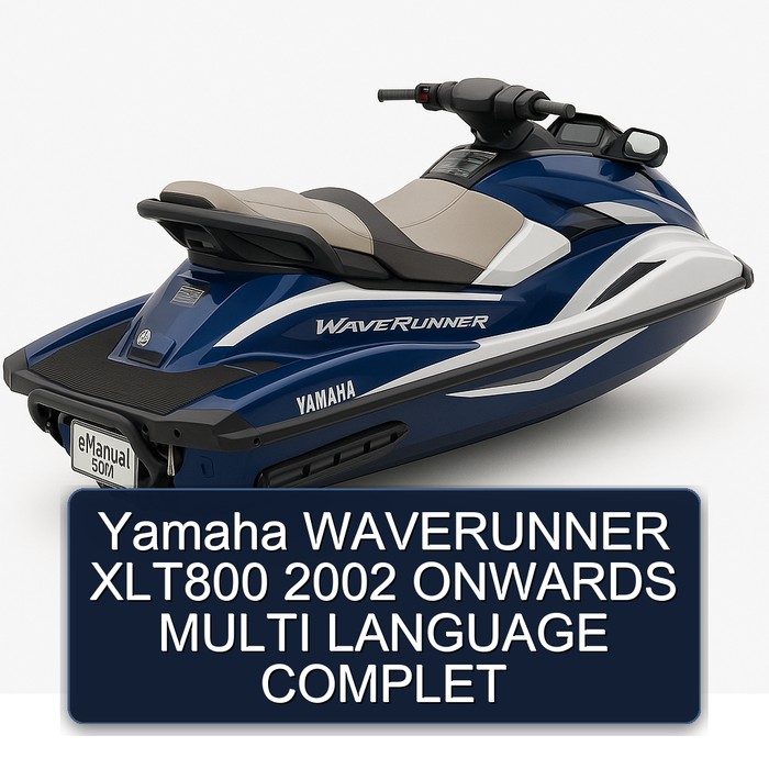 Yamaha WAVERUNNER XLT800 2002 ONWARDS MULTI LANGUAGE COMPLET