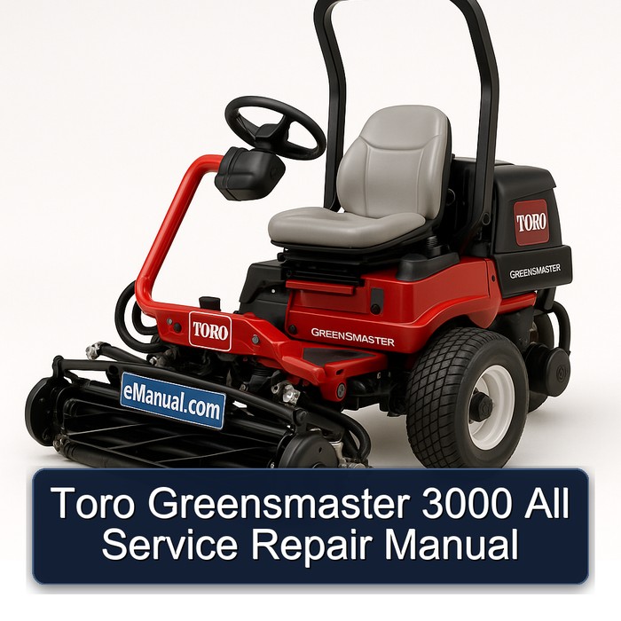Toro Greensmaster 3000 All Service Repair Manual