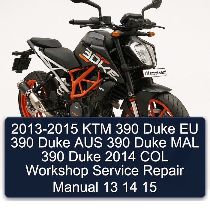 2013-2015 KTM 390 Duke EU 390 Duke AUS 390 Duke MAL 390 Duke 2014 COL Workshop Manual de servicio y reparación 13 14 15