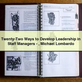 Twenty-Two Ways to Develop Leadership in Staff Managers-Michael Lombardo PDF Download