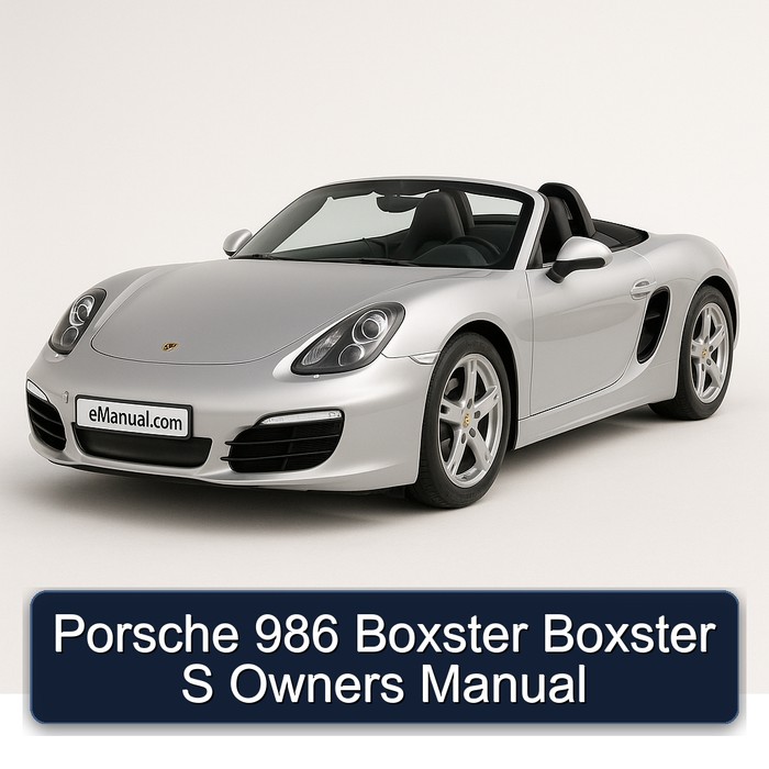 Porsche 986 Boxster Boxster S Owners Manual