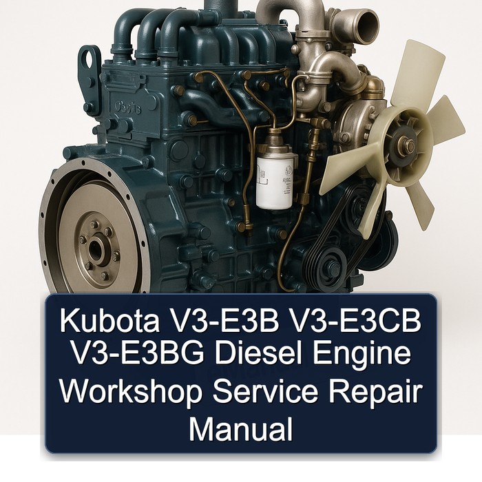 Manual de Servicio y Reparación del Motor Diesel Kubota V3-E3B, V3-E3CB, V3-E3BG