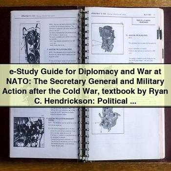 Study Guide for Diplomacy and War at Nato: the Secretary General and Military Action After the Cold War PDF Download