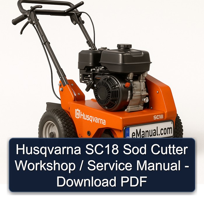 Husqvarna SC18 Sod Cutter Workshop / Service Manual - Download PDF