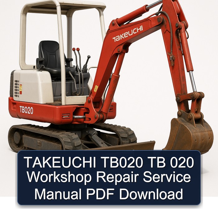 TAKEUCHI TB020 TB 020 Workshop Repair Service Manual PDF Download