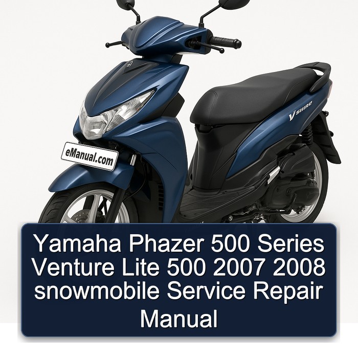 Yamaha Phazer 500 Series Venture Lite 500 2007 2008 snowmobile Service Repair Manual