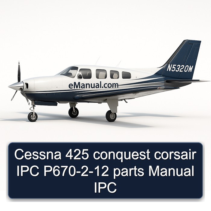 Cessna 425 conquest corsair IPC P670-2-12 parts Manual IPC