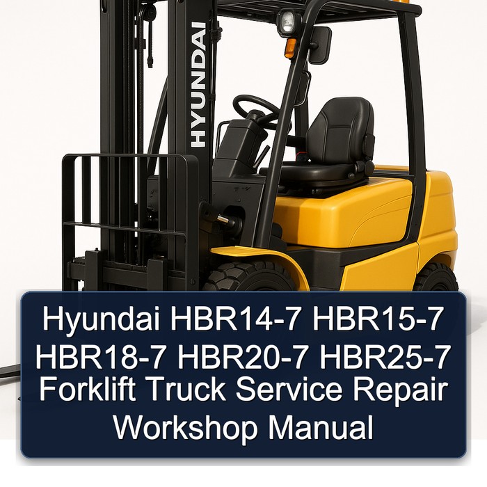 Manual de Servicio y Reparación de Montacargas Hyundai HBR14-7, HBR15-7, HBR18-7, HBR20-7, HBR25-7