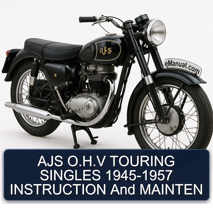 AJS O.H.V TOURING SINGLES 1945-1957 INSTRUCTION And MAINTEN