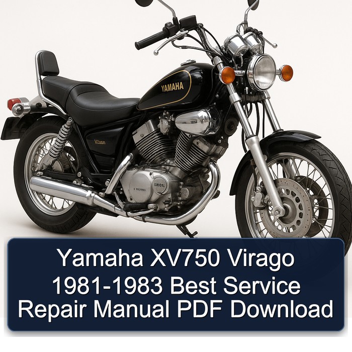 Yamaha XV750 Virago 1981-1983 Best Service Repair Manual PDF Download