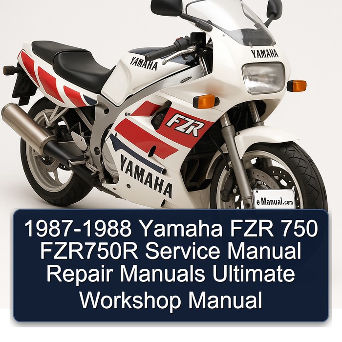 1987-1988 Yamaha FZR 750 FZR750R Service Manual Repair Manuals Ultimate Workshop Manual