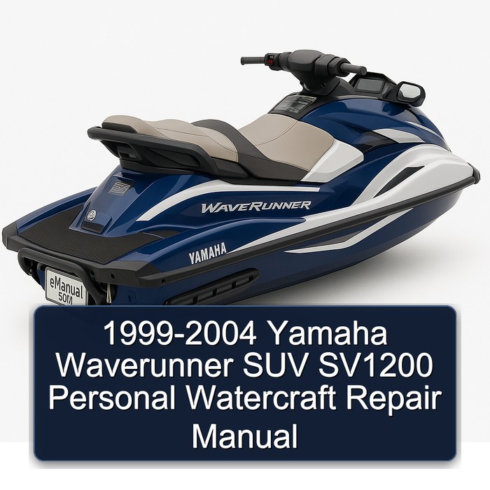 1999-2004 Yamaha Waverunner SUV SV1200 Personal Watercraft Repair Manual