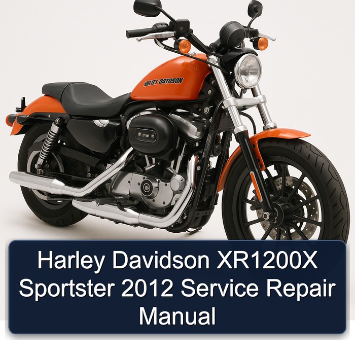 Harley Davidson XR1200X Sportster 2012 Service Repair Manual