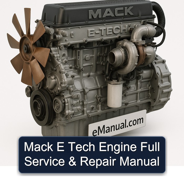 Manual Completo de Servicio y Reparación del Motor Mack E Tech