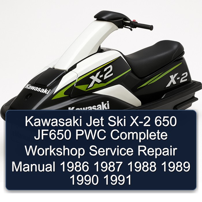 Kawasaki Jet Ski X-2 650 JF650 PWC Complete Workshop Service Repair Manual 1986 1987 1988 1989 1990 1991