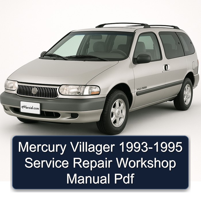 Mercury Villager 1993-1995 Service Repair Workshop Manual Pdf