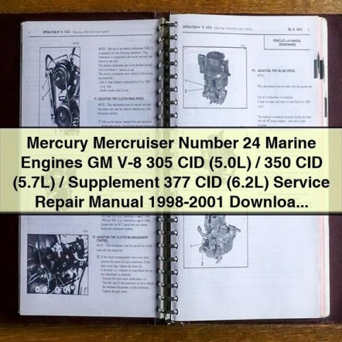 Mercury Mercruiser Number 24 Marine Engines GM V-8 305 CID (5.0L) / 350 CID (5.7L) / 377 CID (6.2L) Service Repair Manual 1998-2001 PDF