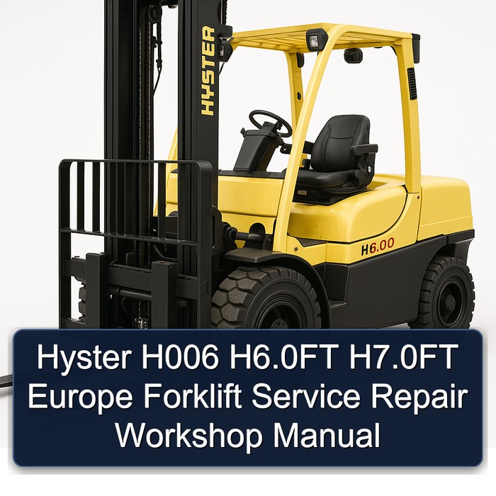 Hyster H006 H6.0FT H7.0FT Gabelstapler Service- und Reparaturhandbuch (Europa)