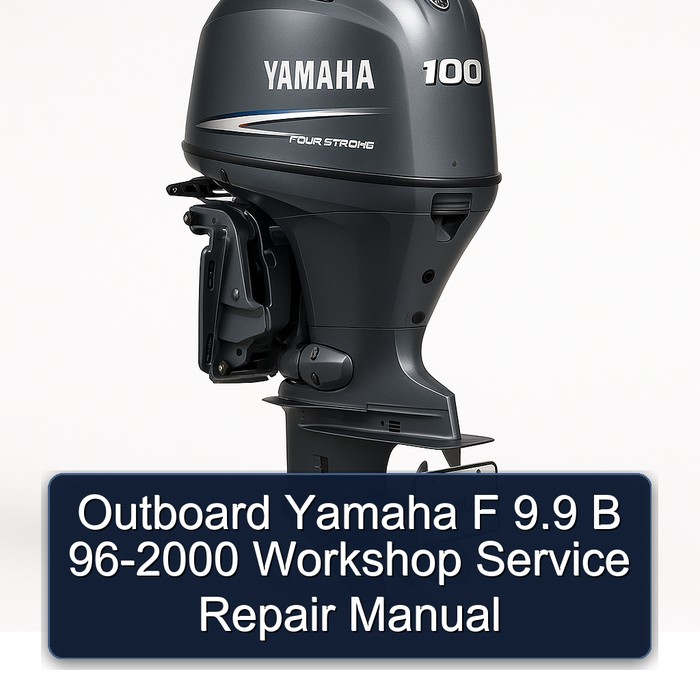 Outboard Yamaha F 9.9 B 96-2000 Workshop Service Repair Manual 