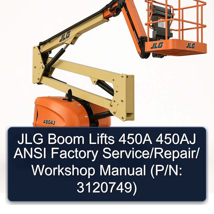 JLG Boom Lifts 450A 450AJ ANSI  Factory Service/Repair/ Workshop Manual  (P/N: 3120749)
