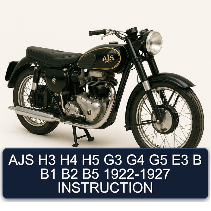 AJS H3 H4 H5 G3 G4 G5 E3 B B1 B2 B5 1922-1927 INSTRUCTION