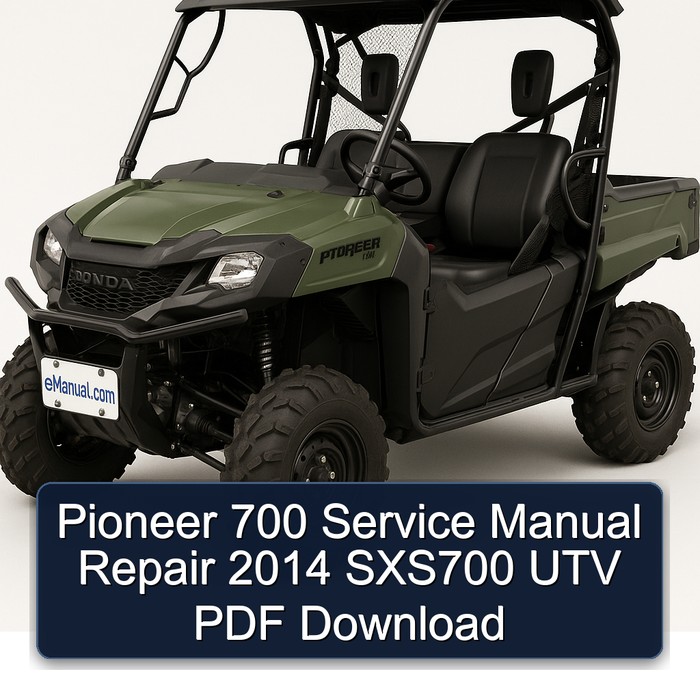 Pioneer 700 Service Manual Repair 2014 SXS700 UTV PDF Download