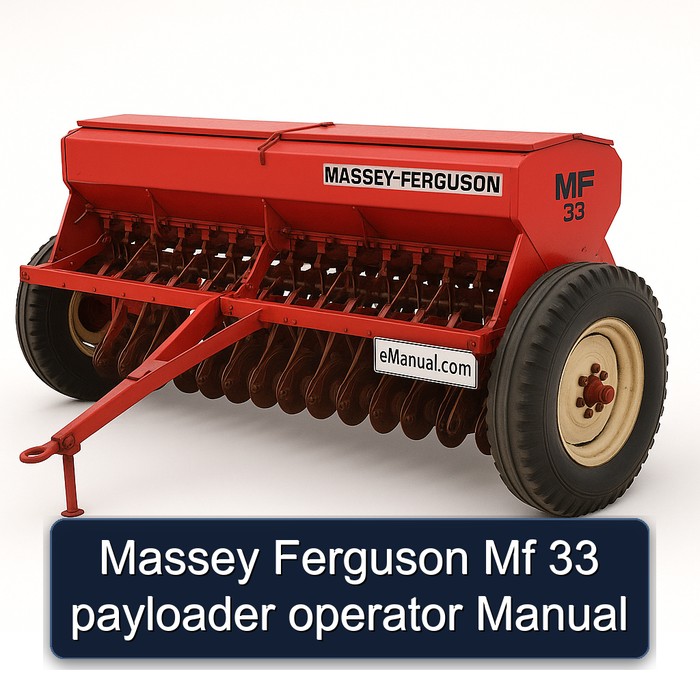Massey Ferguson Mf 33 payloader operator Manual 