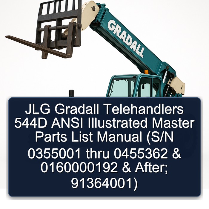 Jlg Gradall Telehandlers 544D Ansi (S/N 0355001 Thru 0455362 & 0160000192 & After; 91364001) Parts Catalog PDF Download