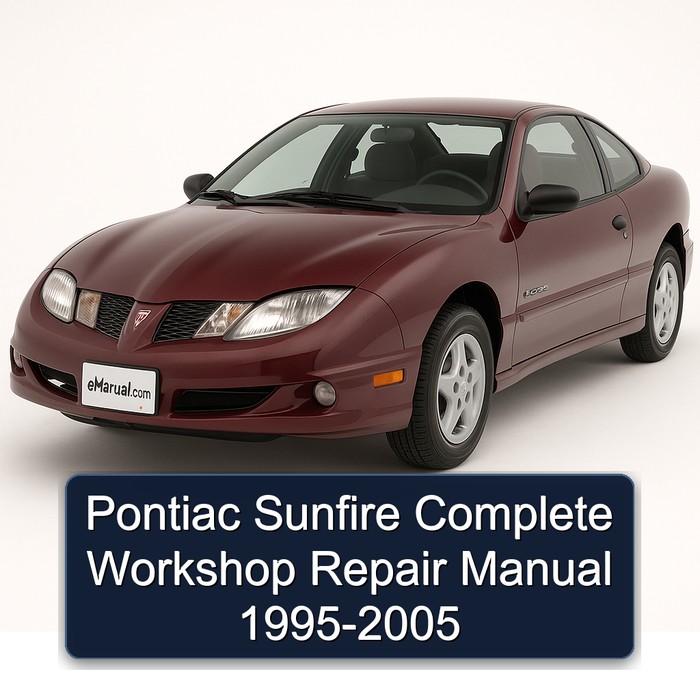Pontiac Sunfire Complete Workshop Repair Manual 1995-2005