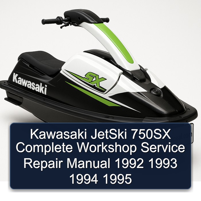 Kawasaki JetSki 750SX Complete Workshop Service Repair Manual 1992 1993 1994 1995