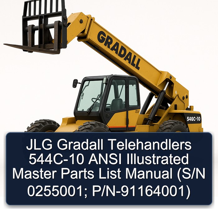 JLG Gradall Telehandlers 544C-10 ANSI Illustrated Master Parts List Manual (S/N 0255001; P/N-91164001)