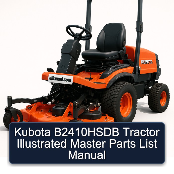 Kubota B2410HSDB Tractor Illustrated Master Parts List Manual 