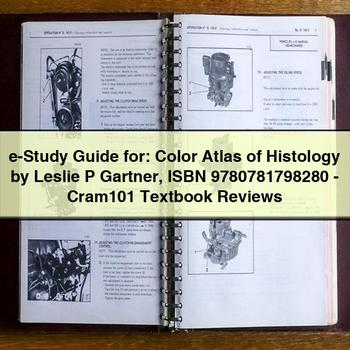 E-Study Guide For: Color Atlas of Histology by Leslie P Gartner Isbn 9780781798280-Cram101 Textbook Reviews PDF Download