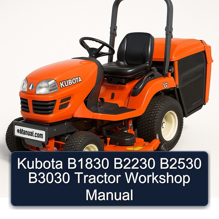Kubota B1830, B2230, B2530, B3030 Traktor Werkstatt-Handbuch