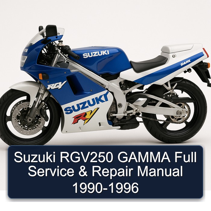Suzuki RGV250 GAMMA Full Service & Repair Manual 1990-1996